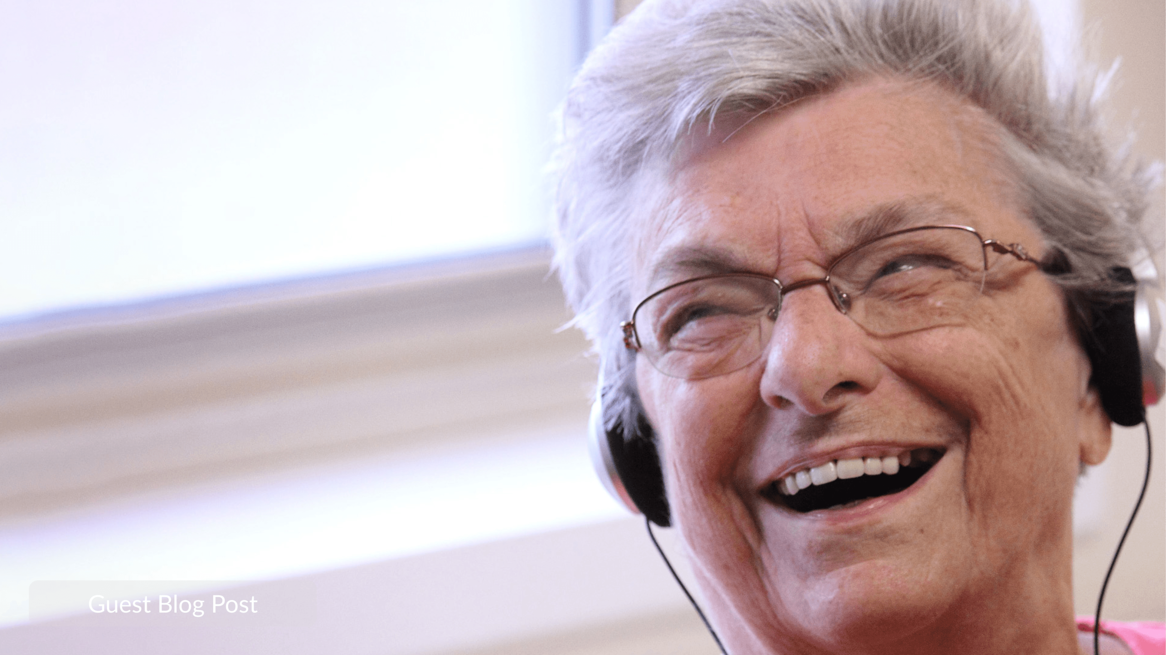 Guest Blog Post: The Growing Case for Music in Dementia Care