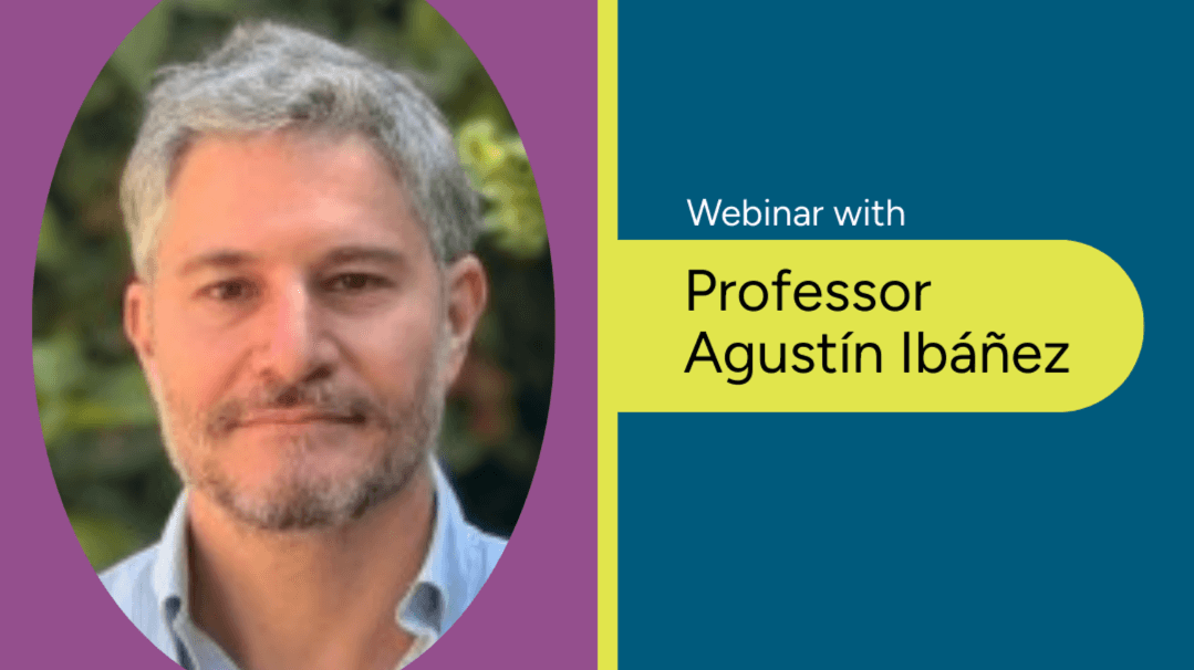 GRACE-Epi Monthly Methods: Professor Agustín Ibáñez