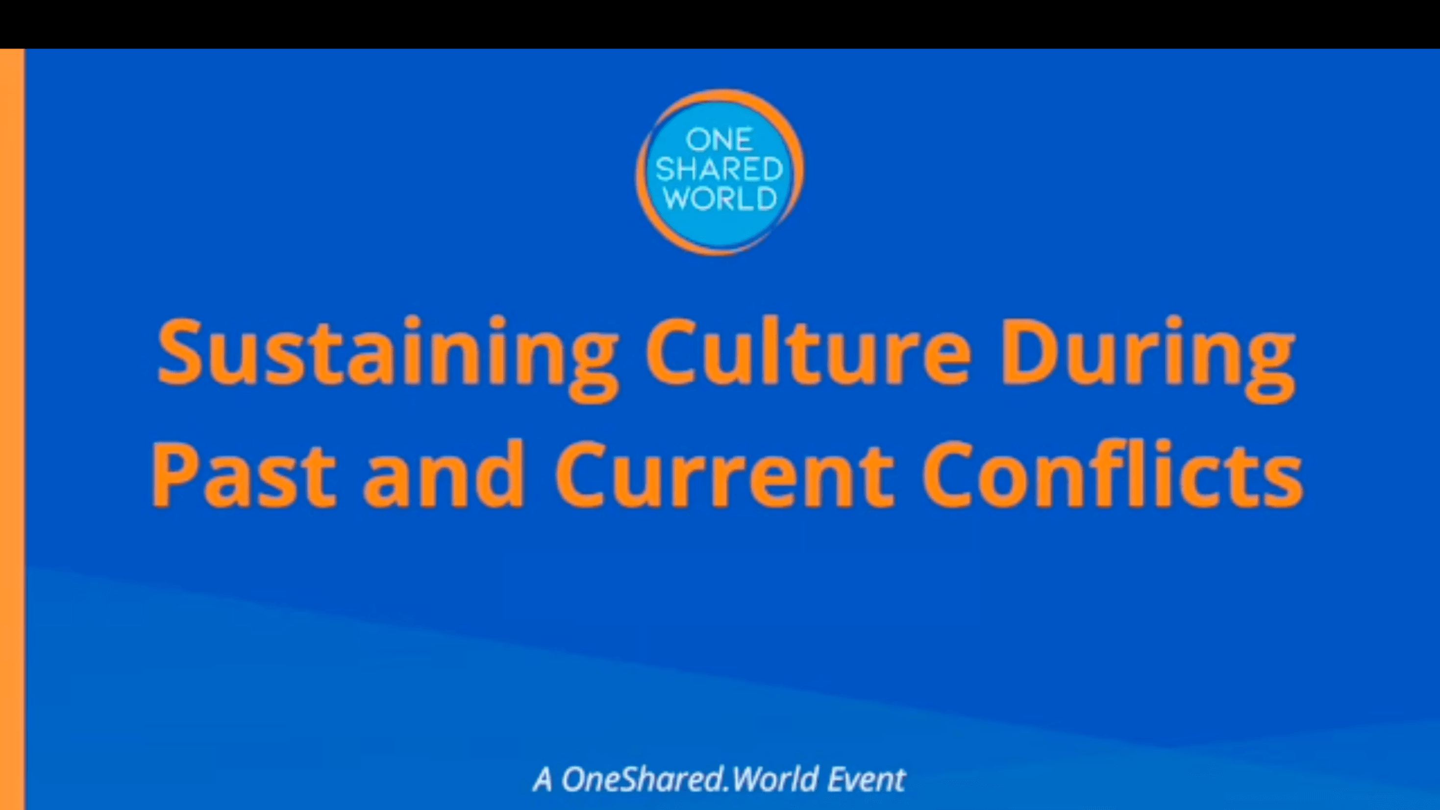 Sustaining Culture in Times of Current and Past Conflicts (Part II)
