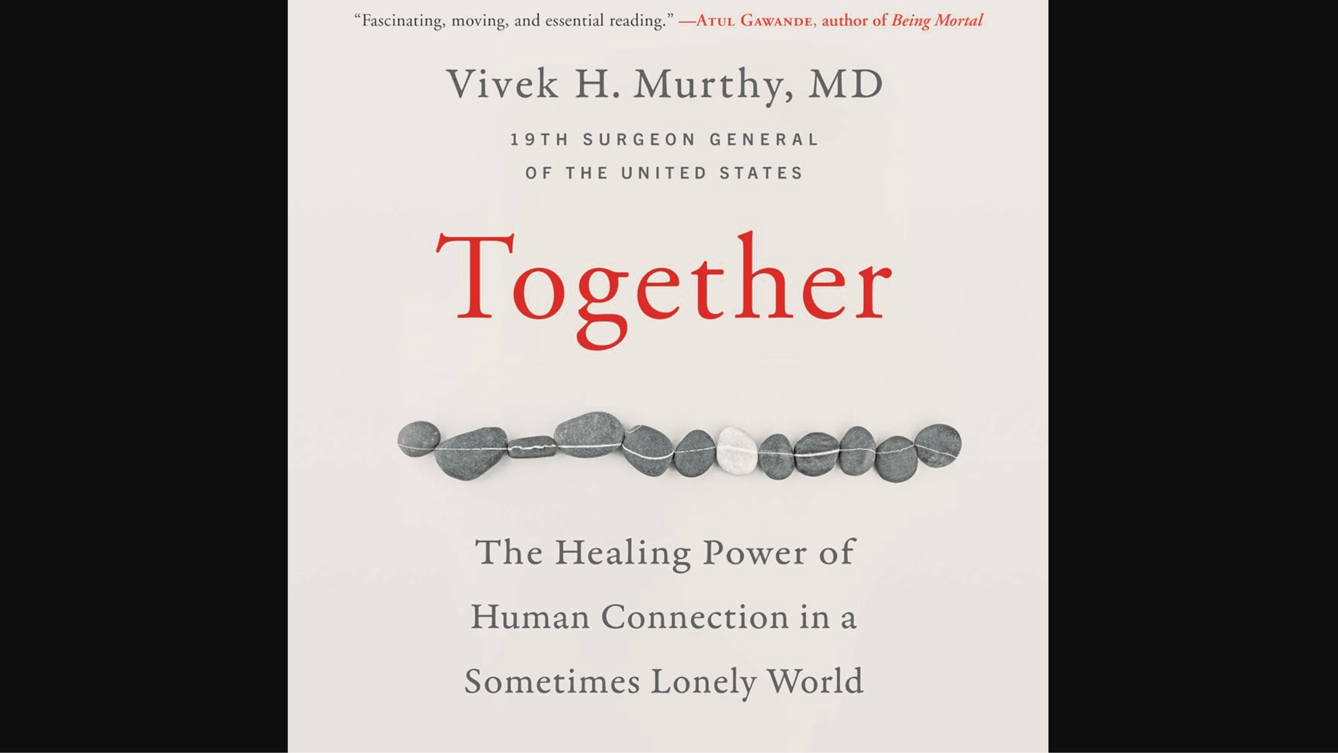 Together: The Healing Power of Human Connection in a Sometimes Lonely World