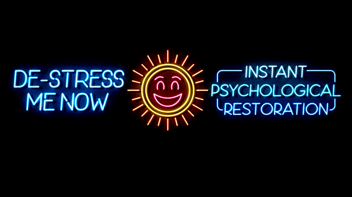 De-Stress Me Now - Instant Psychological Restoration