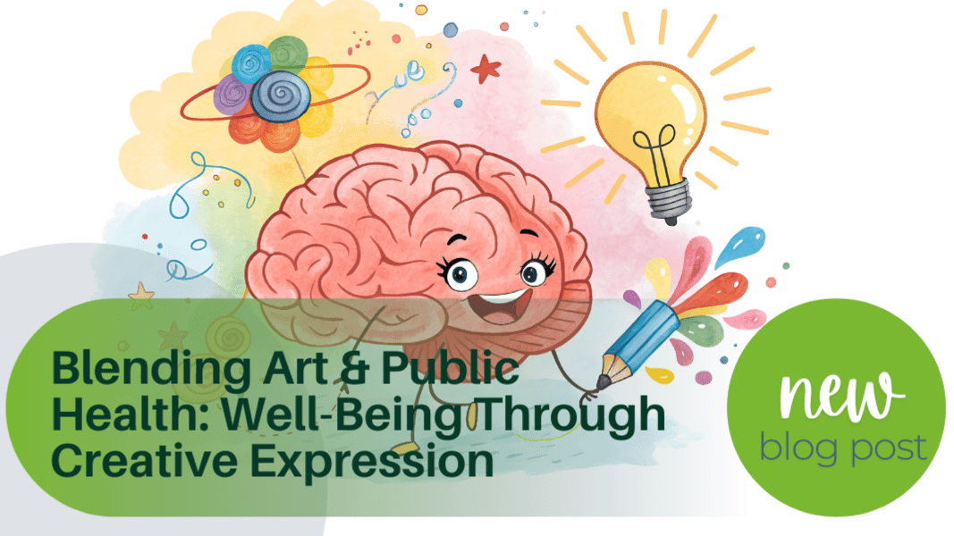 Blending Art & Public Health: Creative Expression Transforms Community Well-Being